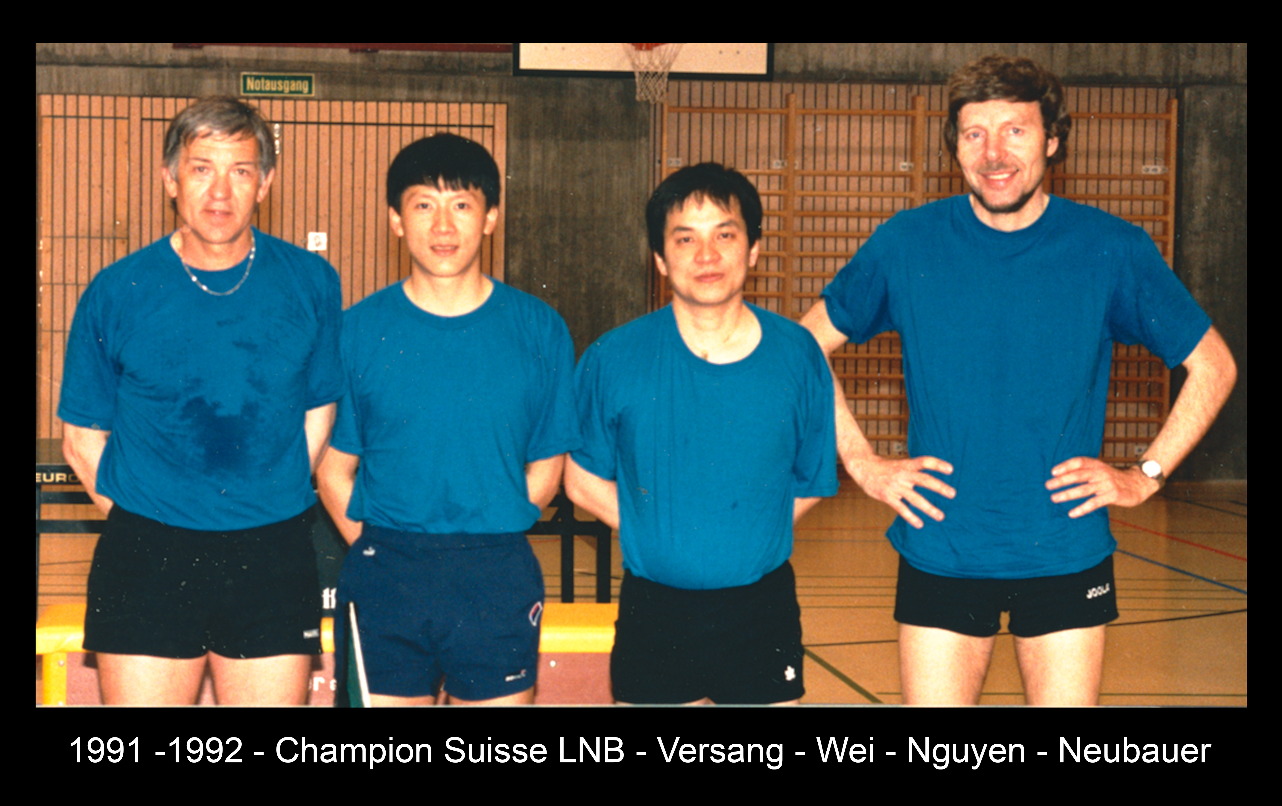 1991-1992 - Champion Suisse LNB - Versang - Wei - Nguyen - Neubauer