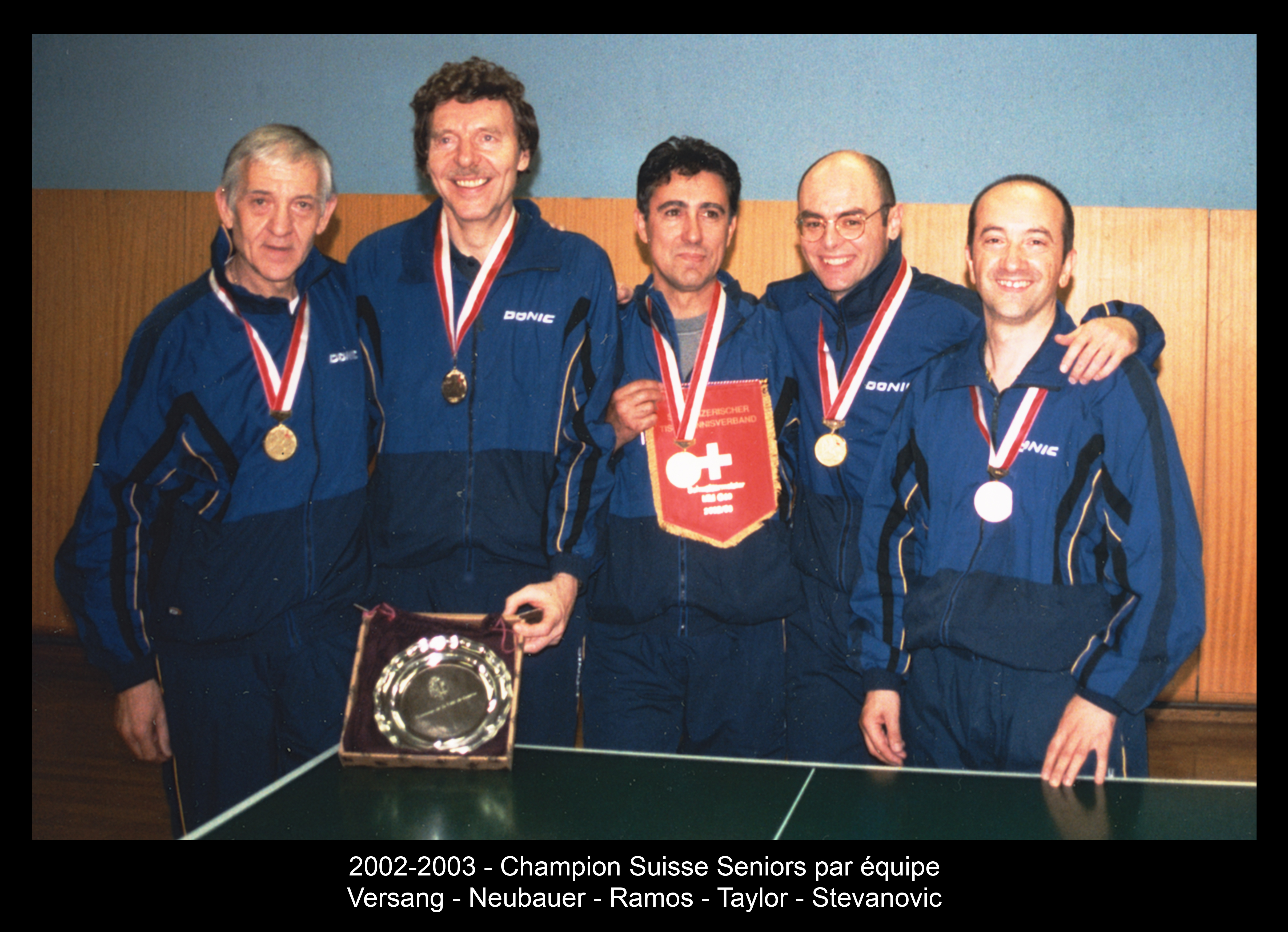2002-2003 - Champion Suisse Seniors par équipe - Versang - Neubauer - Ramos - Taylor - Stevanovic